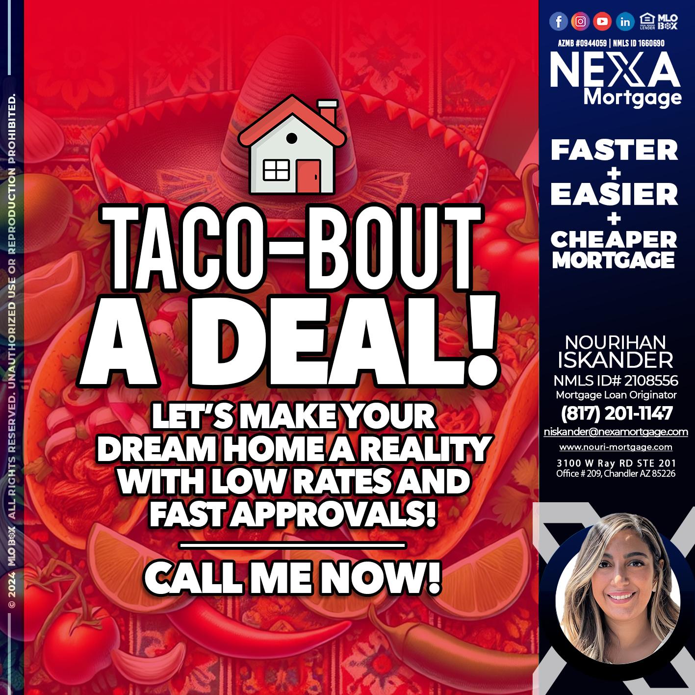 TACO-BOUT - Nourihan Iskander -Mortgage Loan Originator