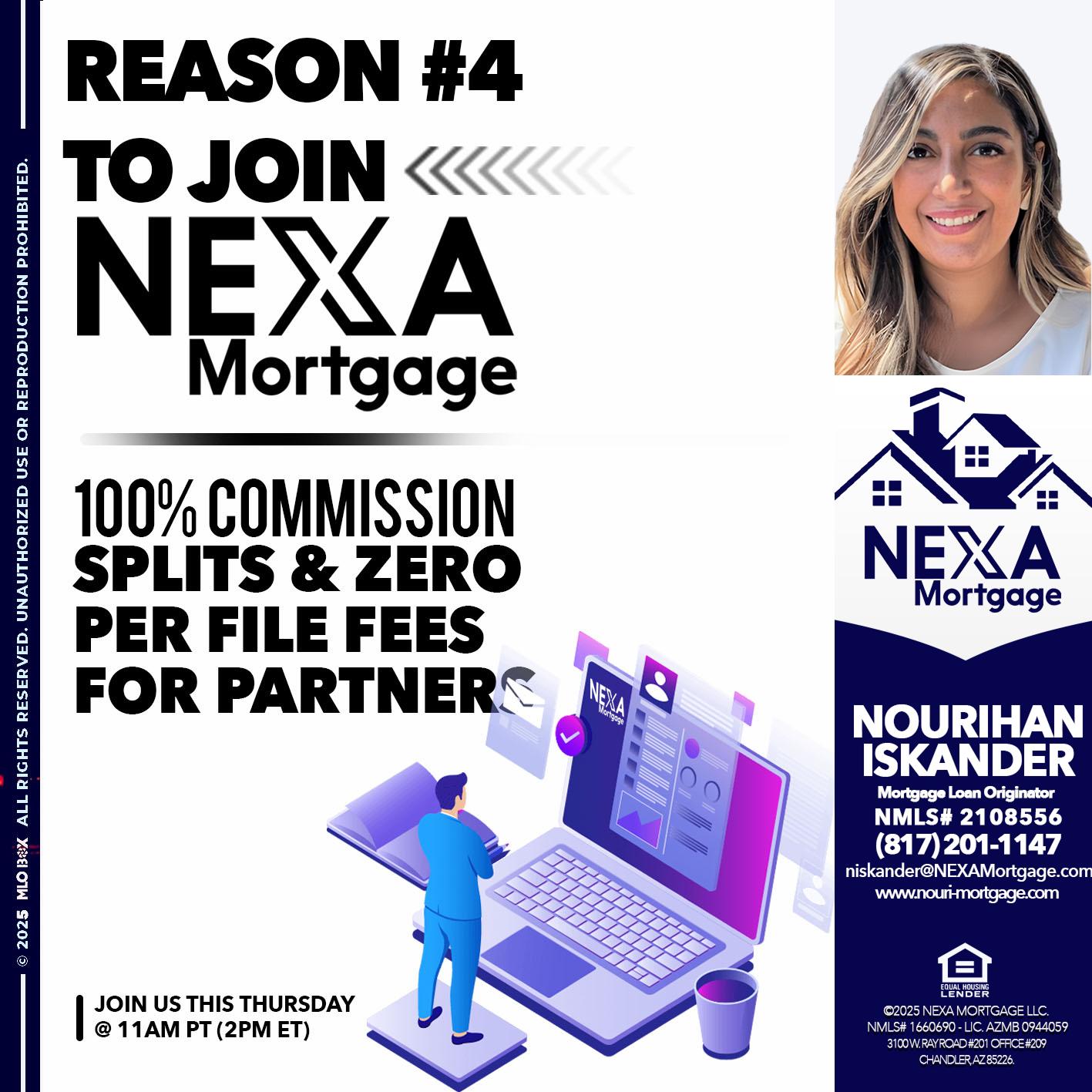 REASON 4 - Nourihan Iskander -Mortgage Loan Originator
