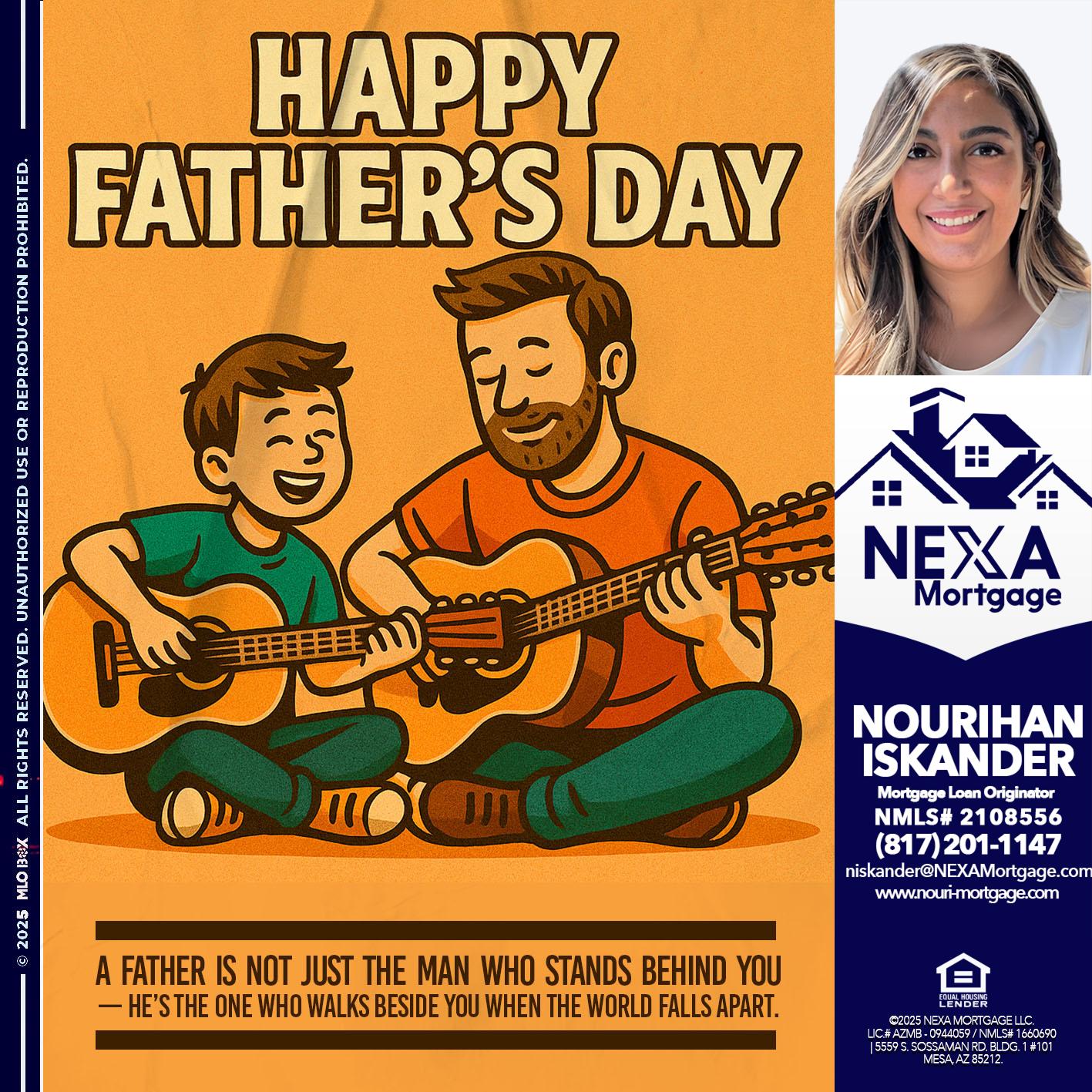 HAPPY FATHERS DAY - Nourihan Iskander -Mortgage Loan Originator
